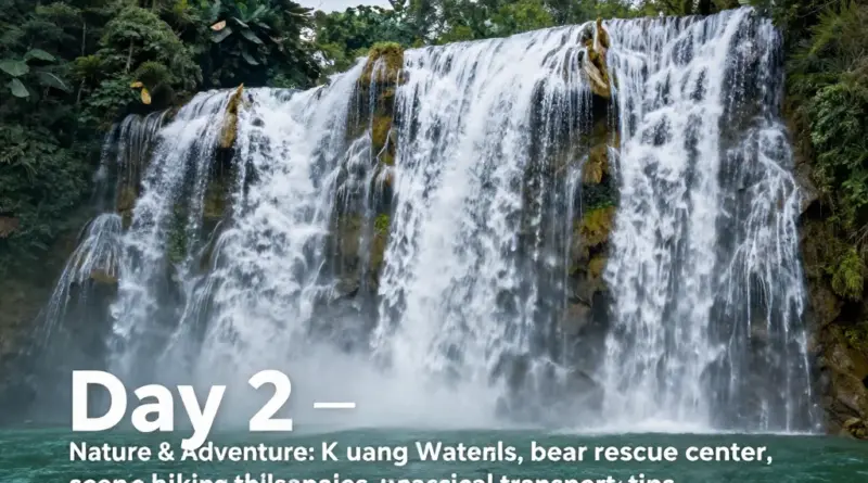 Day 2 — Nature & Adventure: Kuang Si Waterfalls, Bear Rescue Centre, and Best Hiking Routes & Practical Transport Advice