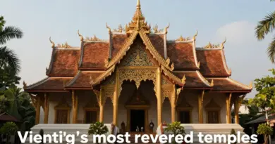 The Historical and Spiritual Significance Behind Vientiane’s Most Revered Temples
