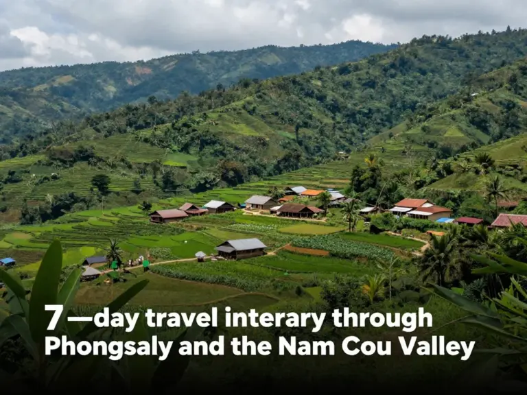 How to Plan a 7-Day Itinerary Through Phongsaly and the Nam Ou Valley