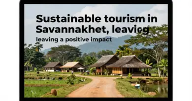 Sustainable Tourism in Savannakhet: How to Leave a Positive Impact